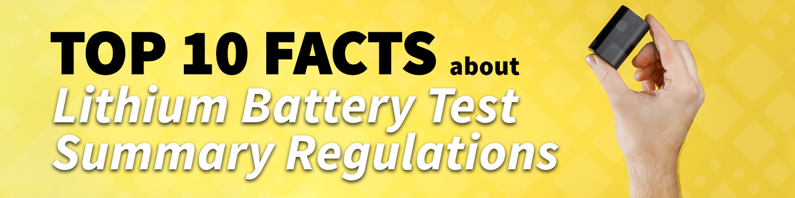 10 fatti sui riassunti dei test delle batterie al litio